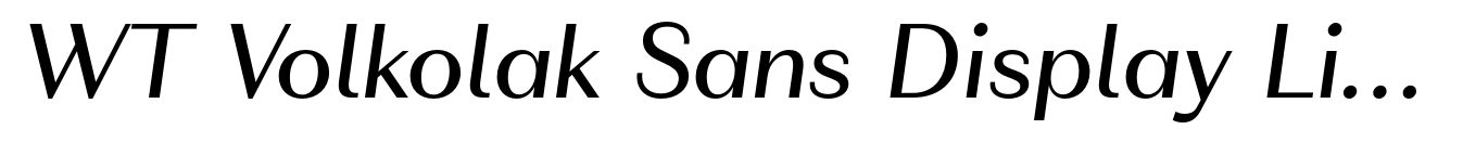 WT Volkolak Sans Display Light Italic